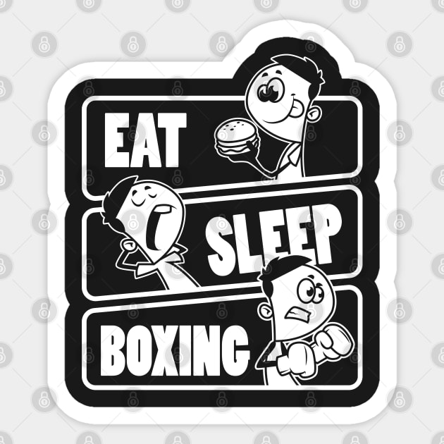 Eat Sleep Boxing - Boxer Fighter Hobby Gift product Sticker by theodoros20